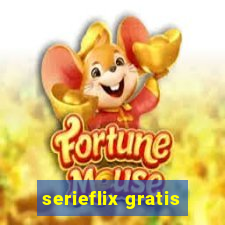 serieflix gratis